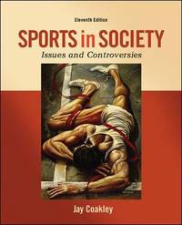 cover of Sports in Society: Issues and Controversies