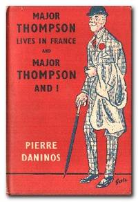 Major Thompson Lives In France And Major Thompson And I by Daninos, Pierre - 1959