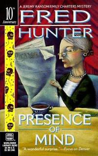 Presence of Mind by Fred Hunter - 1998