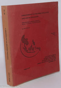 A Bibliography of Philippine Linguistics and Minor Languages; With Annotations and Indices Based...