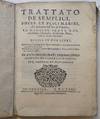 Trattato de Semplici, Pietre, et Pesci Marini, che nascono nel lito di Venetia, la maggior parte non conosciuti da Teofrasto, Dioscoride, Plinio, Galeno, & altri Scrittori
