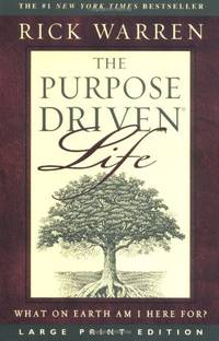 The Purpose-driven Life: What on Earth Am I Here For?