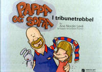 Pappa og Sofia i tribunetrøbbel.