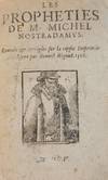 View Image 2 of 6 for Les Propheties de M. Michel Nostradamus. Recuës et corrigées sur la coppie imprimée à Lyon par B... Inventory #23789