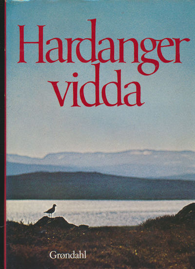 Hardangervidda. Hovedredaktør Finn P. Nyquist.