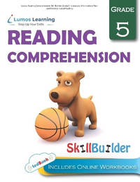 Lumos Reading Comprehension Skill Builder, Grade 5 - Literature, Informational Text and...