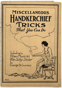 Miscellaneous Handkerchief Tricks That You Can Do
