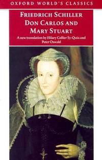 Don Carlos and Mary Stuart