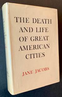 The Death and Life of Great American Cities