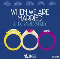 image of When We are Married (Classic Radio Theatre)