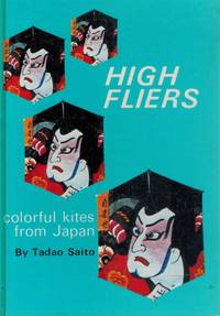cover of HIGH FLIERS; COLORFUL KITES FROM JAPAN
