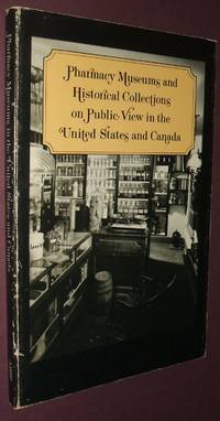 Pharmacy Museums and Historical Collections on Public View in the United  States and Canada by Hamarneh, Sami Khalaf; Stieb, Ernst Walter - 1981