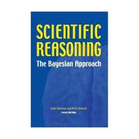 Scientific Reasoning: The Bayesian Approach