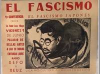 EL FASCISMO; 7a Conferencia: El Fascismo Japones. Liga pro-cultura Alemana en Mexico