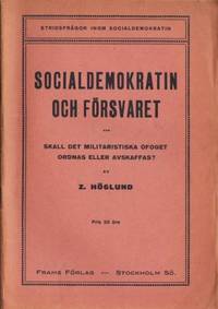 Socialdemokratin och försvaret. Skall det…