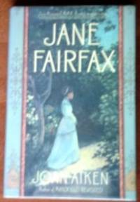 Jane Fairfax by Aiken, Joan