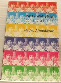 Patty Widlyftig och andra texter.