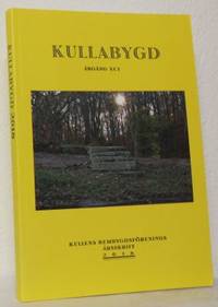 Kullabygd. Kullens hembygdsförenings årsskrift…