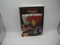 Le Destin de la pierre tome 1: Le secret de l'alchimiste