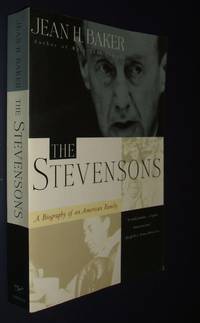 image of The Stevensons: a Biography of an American Family