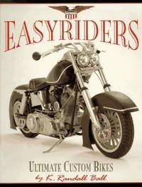 Easyriders: Ultimate Customs for Harley Riders