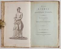 Neue Lieder geselliger Freude. Herausgegeben von Joh. Friedr. Riechardt. Erstes Heft [of 2]
