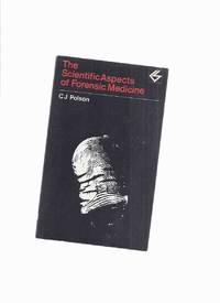cover of The Scientific Aspects of Forensic Medicine -by CJ Polson / Contemporary Science Paperbacks Series # 40