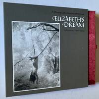 image of Elizabeth's Dream: A Photographic Tapestry of Woman---Her Relationships, Her Life