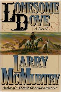 Lonesome Dove by MCMURTRY, Larry - 1985