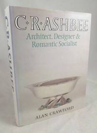 image of C. R. Ashbee: Architect, Designer & Romantic Socialist