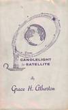 FROM CANDLELIGHT TO SATELLITE