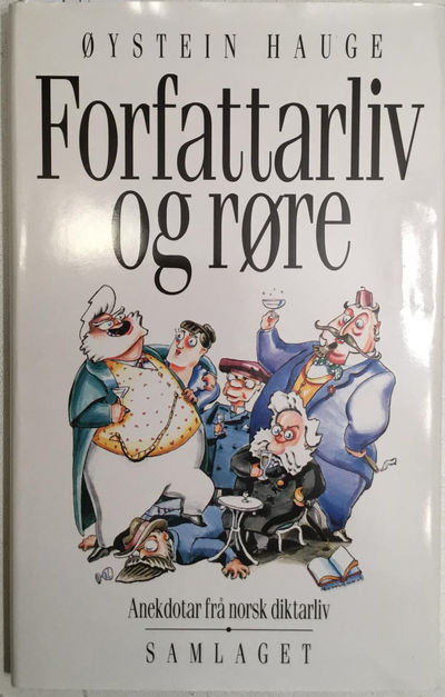 Forfattarliv og røre. Anekdotar frå norsk…