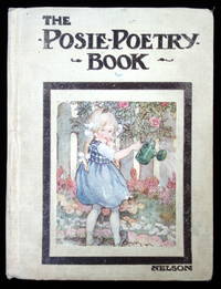 The Posie-Poetry Book: A Posie of Old Rhymes and Verses