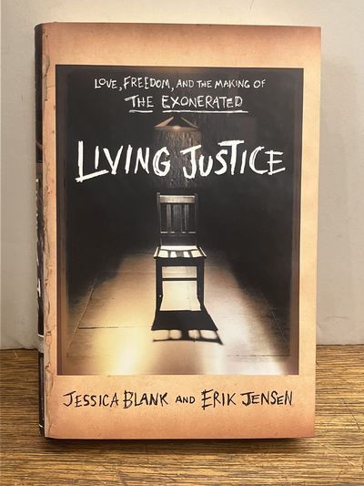 Living Justice: Love, Freedom, and the Making of the Exonerated