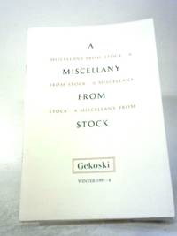 R. A. Gekoski - A Miscellany from Stock Winter 1993-4 by R. A. Gekoski - 1994