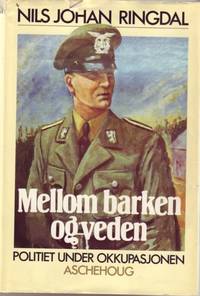 Mellom barken og veden.  Politiet under okupasjonen