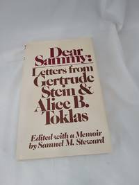 Dear Sammy: Letters from Gertrude Stein and Alice B. Toklas