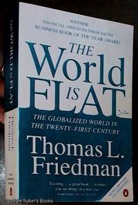 image of The World Is Flat: A Brief History Of the Globalised World in the Twenty-first Century