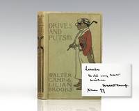 Drives and Puts. by Walter and Lilian Brooks Camp - Signed First Edition - 1899 - from Raptis Rare Books (SKU: 82458)