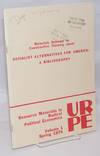 Materials relevant to constructive thinking about socialist alternatives for America: a bibliography. Selected, structured, annotated, with an introductory essay by Jim Campen. Original illustrations by Coby Everdell