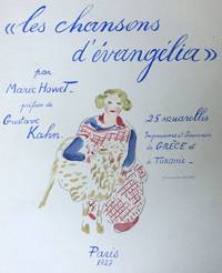 Les Chansons d'Évangélia by Marie HOWET - Signed First Edition - 1927 - from Rare Illustrated Books (SKU: 68)