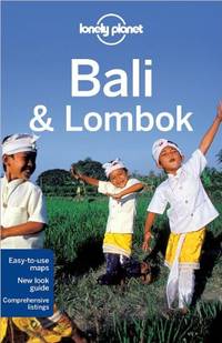 Bali and Lombok (Lonely Planet Country & Regional Guides)