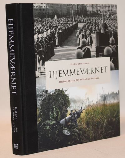 Hjemmeværnet. Historien om det folkelige forsvar.