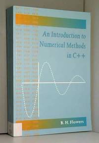 An Introduction to Numerical Methods in C++