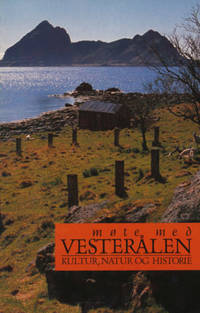 MÃ¸te med VesterÃ¥len. Kultur, natur og historie.