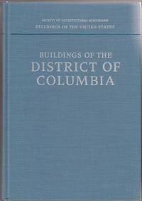 Buildings of the District of Columbia by Scott, Pamela & Antoinette J. Lee - 1993