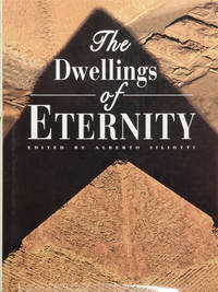 The Dwellings of Eternity by Alberto Siliotti - Hardcover - 2002 - from Good Books In The Woods (SKU: 57992)