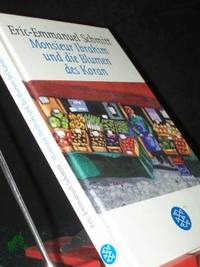 Monsieur Ibrahim und die Blumen des Koran : Erzählung / Eric-Emmanuel Schmitt. Aus dem Franz....
