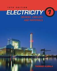 Electricity 1 : Devices, Circuits, and Materials