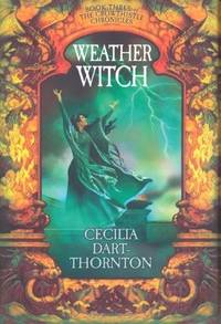 WEATHER WITCH by Dart-Thornton, Cecilia - 2006